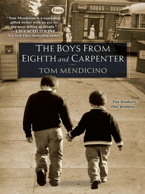 Title details for The Boys from Eighth and Carpenter by Tom Mendicino - Available